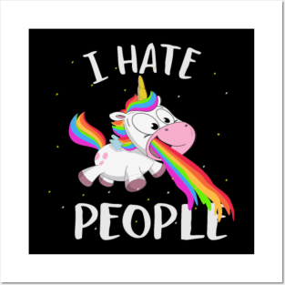 vomiting unicorn - I hate people gift Posters and Art